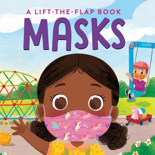 Masks: A Lift-the-Flap Book