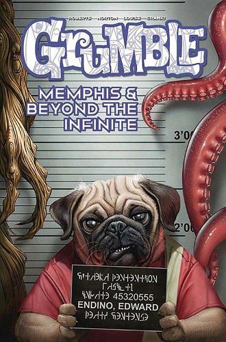Grumble: Memphis and Beyond the Infinite: Volume 3