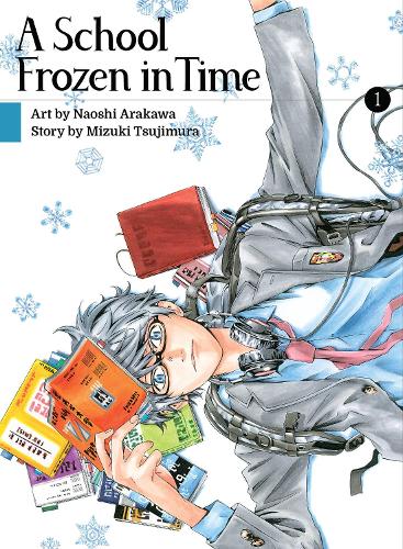 School Frozen in Time, volume 1, A