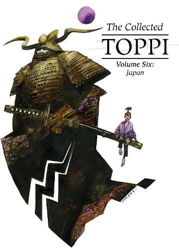 The Collected Toppi vol.6: Japan