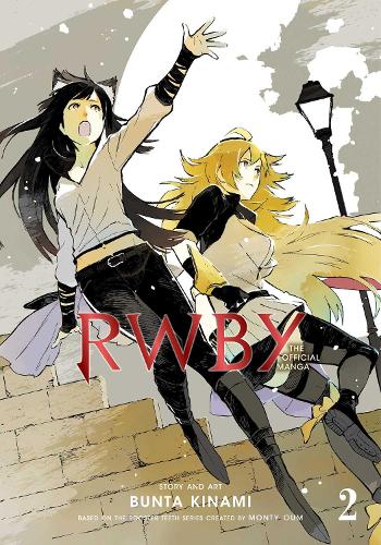 RWBY: The Official Manga, Vol. 2: The Beacon Arc: Volume 2