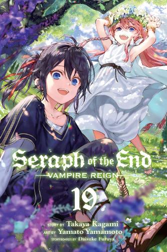 Seraph of the End Vol 19: Vampire Reign: Volume 19