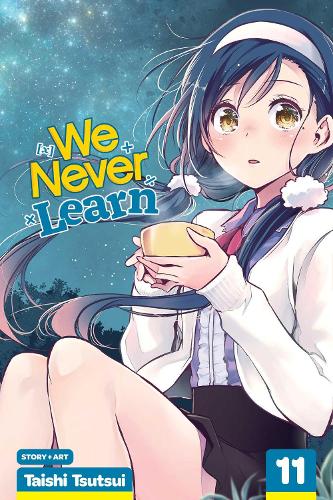 We Never Learn Vol 11: Volume 11