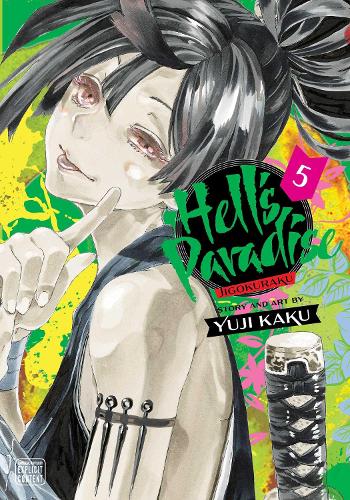 Hell's Paradise: Jigokuraku 5: Volume 5