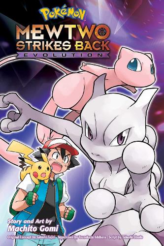 Pokemon the Movie: Mewto Strikes Back Evolution (Pok�mon the Movie (manga))