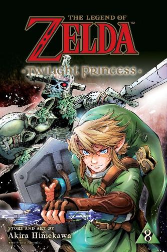 Legend of Zelda: Twilight Princess, Vol. 8: Volume 8 (The Legend of Zelda: Twilight Princess)