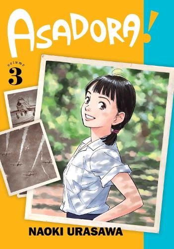 Asadora!, Vol. 3: Volume 3