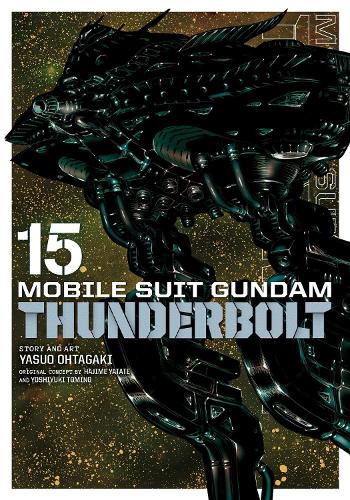 Mobile Suit Gundam Thunderbolt Vol. 15: Volume 15
