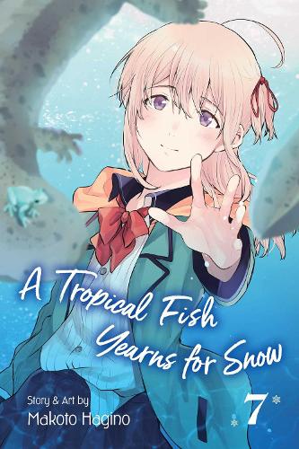 Tropical Fish Yearns for Snow, Vol. 7: Volume 7 (A Tropical Fish Yearns for Snow)