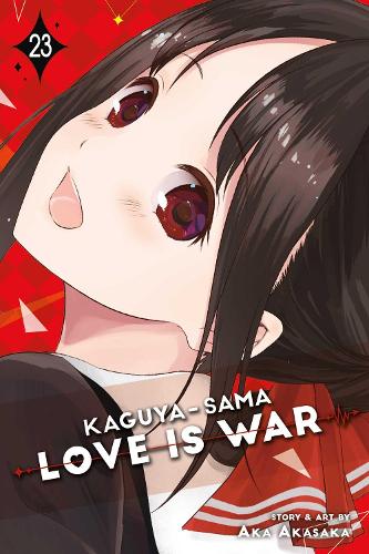 Kaguya-sama: Love Is War, Vol. 23: Volume 23