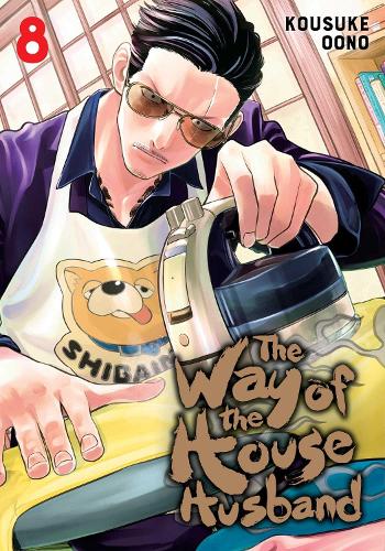 Way of the Househusband, Vol. 8: Volume 8 (The Way of the Househusband)