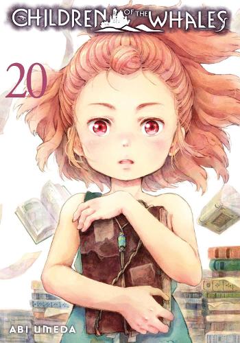 Children of the Whales, Vol. 20: Volume 20
