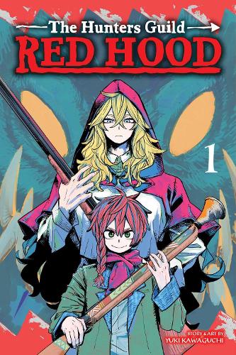 Hunters Guild: Red Hood, Vol. 1: Volume 1 (The Hunters Guild: Red Hood)