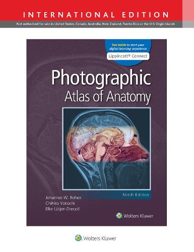 Photographic Atlas of Anatomy (Lippincott Connect)