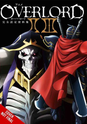 Overlord: The Complete Anime Artbook II III: 2