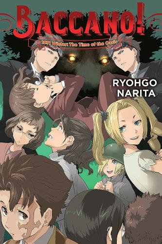 Baccano!, Vol. 20 (light novel): 1931 Winter; the Time of the Oasis
