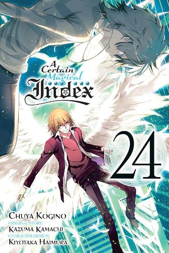 A Certain Magical Index, Vol. 24 (manga) (Certain Magical Index (Manga))