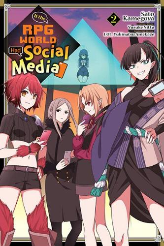 If the RPG World Had Social Media..., Vol. 2 (manga) (If the RPG World Had Social Media... (Ma)