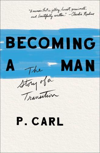 Becoming a Man: The Story of a Transition