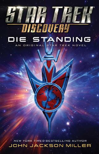 Star Trek: Discovery: Die Standing (Volume 7)