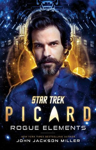 Star Trek: Picard: Rogue Elements (Volume 3)