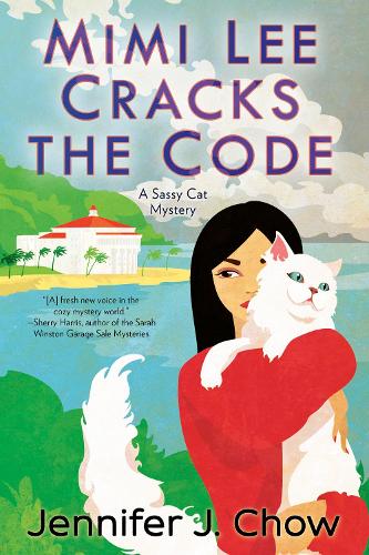 Mimi Lee Cracks the Code (A Sassy Cat Mystery)