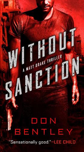 Without Sanction (A Matt Drake Thriller)