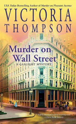Murder On Wall Street: 24 (A Gaslight Mystery)