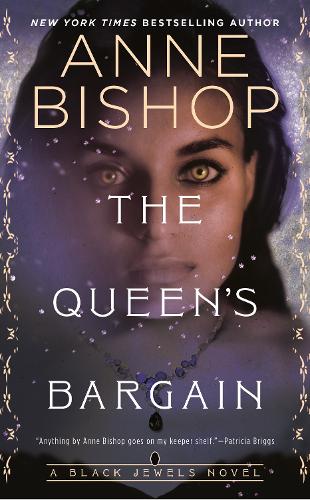 The Queen's Bargain: 10 (Black Jewels)