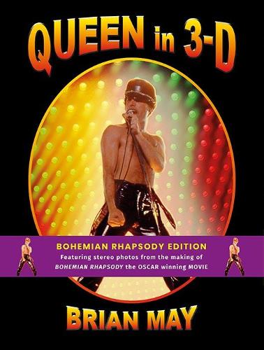 Queen in 3-D 2019: Bohemian Rhapsody Edition