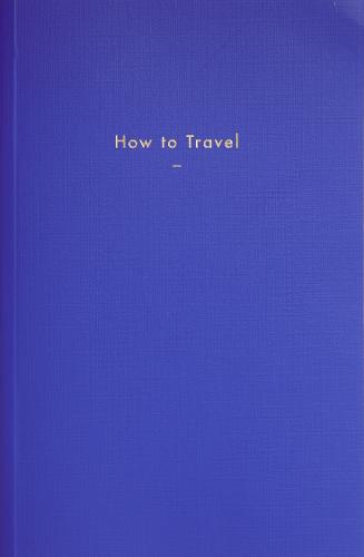 How to Travel