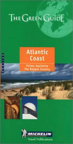 Atlantic Coast Green Guide (Michelin Green Guides)