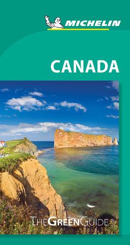 Canada - Michelin Green Guide: The Green Guide (Michelin Tourist Guides)