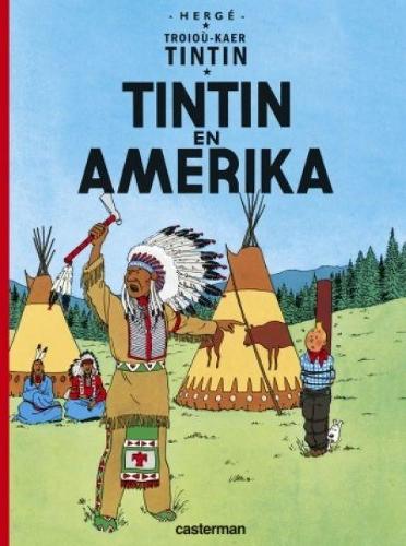 Tintin: Tintin En Amerika (Breton): En breton (Tintin, 3)