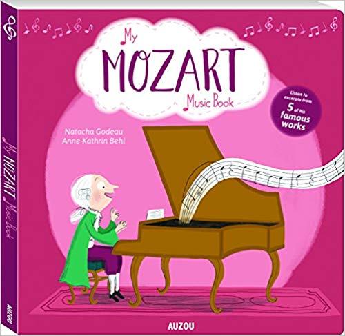 My Amazing Mozart Music Book (My First Music Book) (My Music Book)