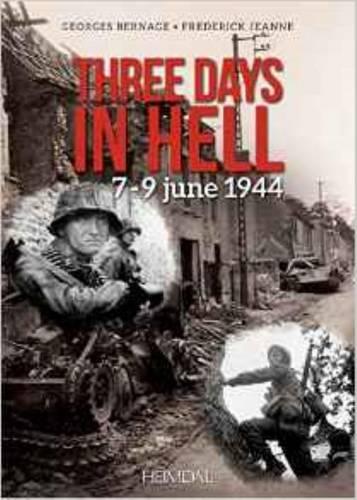 Three days in Hell: 7-9 juin 1944