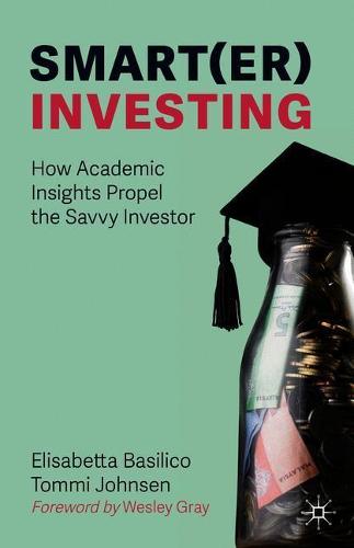 Smart(er) Investing: How Academic Insights Propel the Savvy Investor