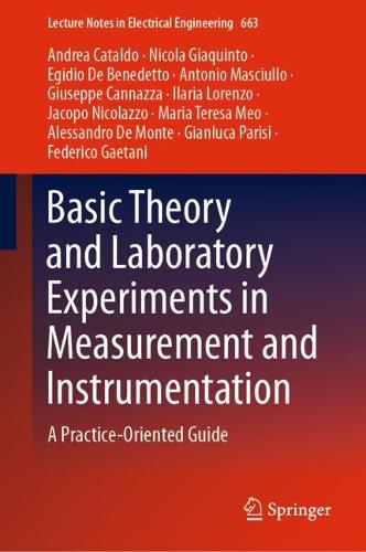 Basic Theory and Laboratory Experiments in Measurement and Instrumentation: A Practice-Oriented Guide (Lecture Notes in Electrical Engineering)