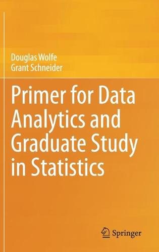 Primer for Data Analytics and Graduate Study in Statistics