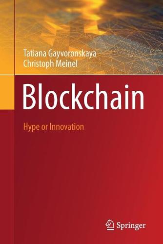 Blockchain: Hype or Innovation