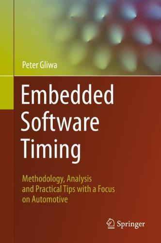 Embedded Software Timing: Methodology, Analysis and Practical Tips with a Focus on Automotive