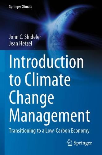 Introduction to Climate Change Management: Transitioning to a Low-Carbon Economy (Springer Climate)