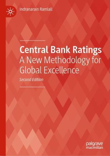 Central Bank Ratings: A New Methodology for Global Excellence