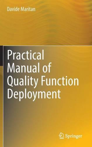 Practical Manual of Quality Function Deployment