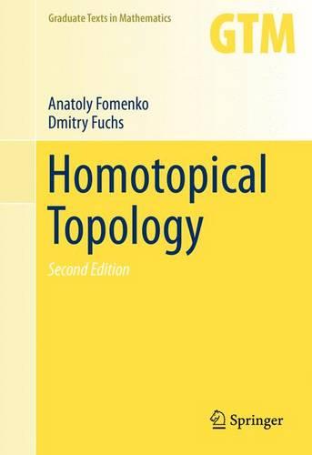 Homotopical Topology (Graduate Texts in Mathematics)