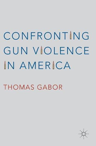 Confronting Gun Violence in America