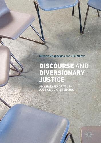 Discourse and Diversionary Justice: An Analysis of Youth Justice Conferencing