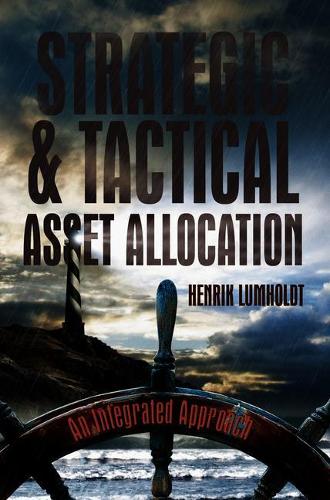 Strategic and Tactical Asset Allocation: An Integrated Approach