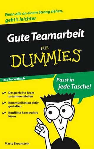 Gute Teamarbeit fur Dummies (Für Dummies)