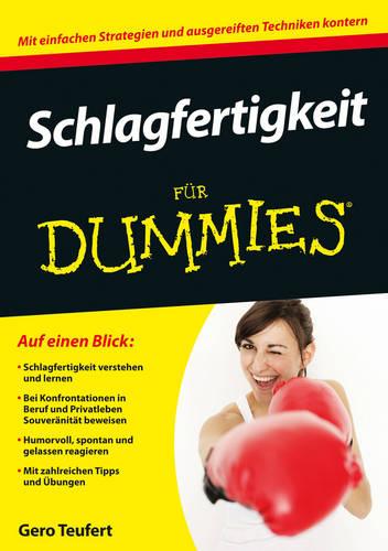 Schlagfertigkeit für Dummies (Für Dummies)